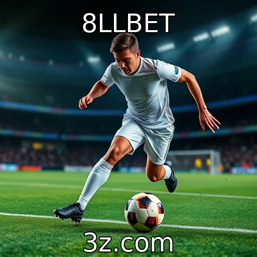 8LLBET Descubra as Melhores Estratégias para Apostas em Jogos de Futebol